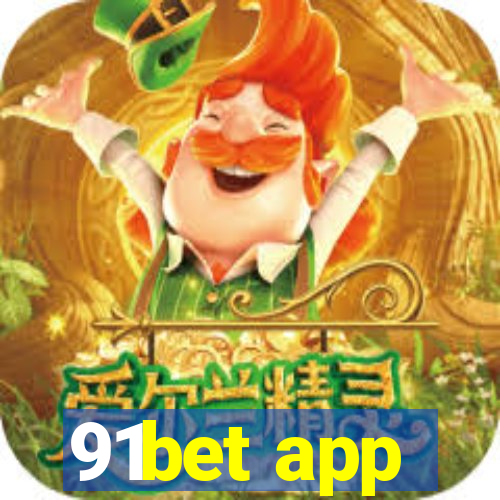 91bet app